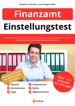 Einstellungstest Finanzamt von Erdmann,  Waldemar, Weigerstorfer,  Lucas