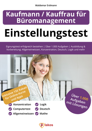 Einstellungstest Kaufmann / Kauffrau für Büromanagement von Erdmann,  Waldemar
