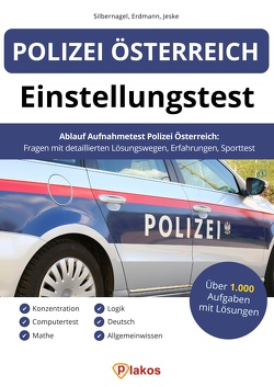 Einstellungstest Polizei Österreich von Erdmann,  Waldemar, Jeske,  Philip, Silbernagel,  Philipp