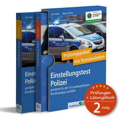 Einstellungstest Polizei: Prüfungspaket mit Testsimulation von Guth,  Kurt, Mery,  Marcus