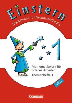 Einstern – Mathematik – Nordrhein-Westfalen 2013 – Band 1 von Bauer,  Roland, Maurach,  Jutta