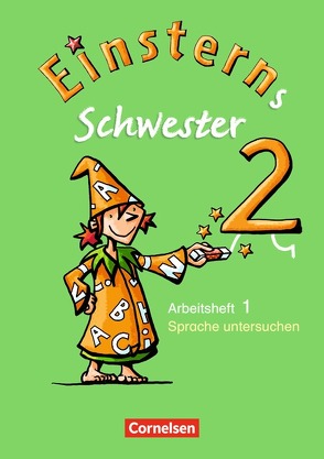 Einsterns Schwester – Sprache und Lesen – Ausgabe 2009 – 2. Schuljahr von Bauer,  Roland, Maurach,  Jutta