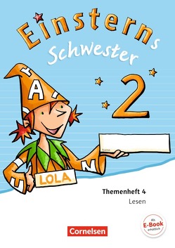 Einsterns Schwester – Sprache und Lesen – Ausgabe 2015 – 2. Schuljahr von Bauer,  Roland, Famulla,  Susanne, Maurach,  Jutta