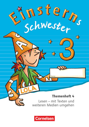 Einsterns Schwester – Sprache und Lesen – Ausgabe 2015 – 3. Schuljahr von Bauer,  Roland, Gerstenmaier,  Wiebke, Grimm,  Sonja, Maurach,  Jutta