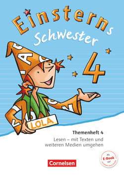 Einsterns Schwester – Sprache und Lesen – Ausgabe 2015 – 4. Schuljahr von Bauer,  Roland, Maurach,  Jutta