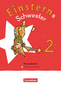 Einsterns Schwester – Sprache und Lesen – Neubearbeitung 2022 – 2. Schuljahr von Bauer,  Roland, Dreier-Kuzuhara,  Daniela, Maurach,  Jutta, Pfeifer,  Katrin, Schwaighofer,  Alexandra