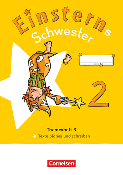 Einsterns Schwester – Sprache und Lesen – Neubearbeitung 2022 – 2. Schuljahr von Bauer,  Roland, Dreier-Kuzuhara,  Daniela, Maurach,  Jutta, Pfeifer,  Katrin, Schwaighofer,  Alexandra