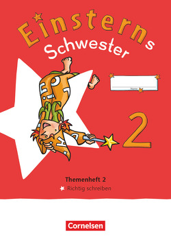 Einsterns Schwester – Sprache und Lesen – Neubearbeitung 2022 – 2. Schuljahr von Bauer,  Roland, Dreier-Kuzuhara,  Daniela, Maurach,  Jutta, Pfeifer,  Katrin, Schwaighofer,  Alexandra