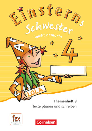 Einsterns Schwester – Sprache und Lesen – Zu Ausgabe 2015 und Ausgabe 2022 – 4. Schuljahr von Bauer,  Roland, Maurach,  Jutta