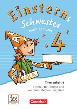 Einsterns Schwester – Sprache und Lesen – Zu Ausgabe 2015 und Ausgabe 2022 – 4. Schuljahr von Bauer,  Roland, Maurach,  Jutta