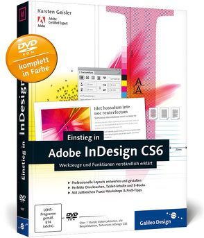 Einstieg in Adobe InDesign CS6 von Geisler,  Karsten