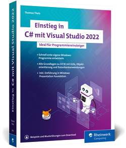 Einstieg in C# mit Visual Studio 2022 von Theis,  Thomas