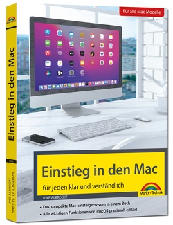 Einstieg in den Mac – aktuell zu macOS Ventura von Albrecht,  Uwe