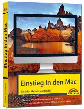 Einstieg in den MAC – klar und verständlich erklärt – aktuell zu macOS Sierra – für Einsteiger und Umsteiger von Kusserow,  Hans-Peter