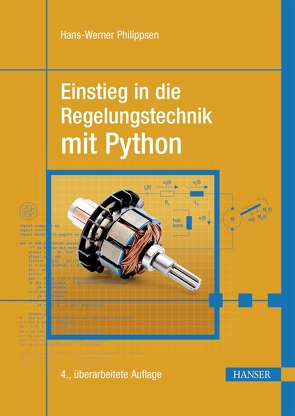 Einstieg in die Regelungstechnik mit Python von Philippsen,  Hans-Werner