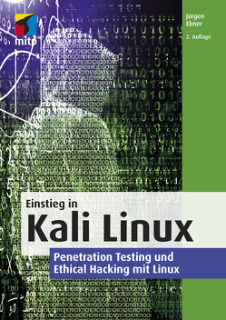 Einstieg in Kali Linux von Ebner,  Jürgen