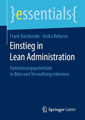 Einstieg in Lean Administration von Balsliemke,  Frank, Behrens,  Anika