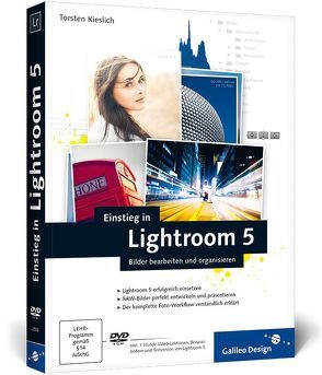 Einstieg in Lightroom 5 von Kieslich,  Torsten