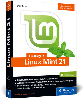 Einstieg in Linux Mint 21 von Becker,  Dirk