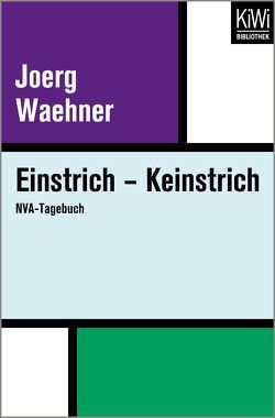 Einstrich – Keinstrich von Waehner,  Joerg