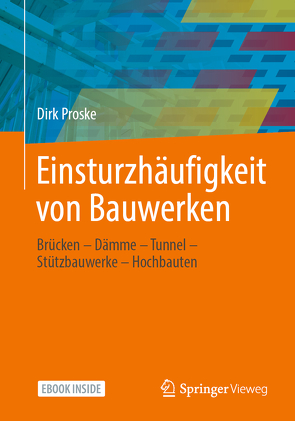 Einsturzhäufigkeit von Bauwerken von Proske,  Dirk