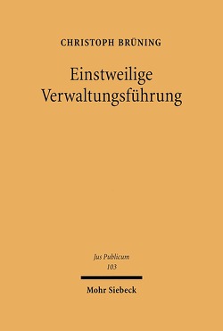 Einstweilige Verwaltungsführung von Brüning,  Christoph