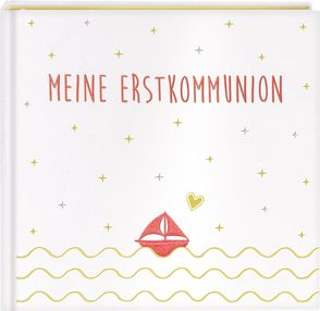 Eintragalbum – Meine Erstkommunion – Satin weiß von Kelch,  Maren