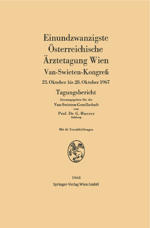 Einundzwanzigste Österreichische Ärztetagung Wien von Harrer,  Gerhart