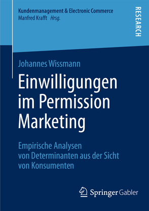 Einwilligungen im Permission Marketing von Wissmann,  Johannes