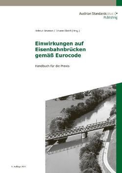 Einwirkungen auf Eisenbahnbrücken gemäß Eurocode von Brunner,  Helmut, Glatzl,  Johann