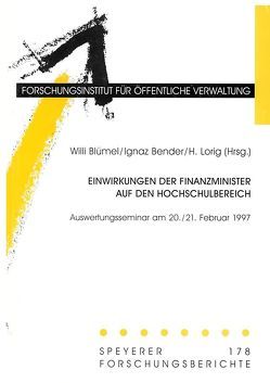 Einwirkungen der Finanzminister auf den Hochschulbereich von Bender,  Ignaz, Blümel,  Willi, Lorig,  Wolfgang H