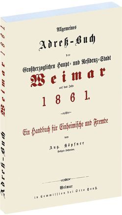 Einwohnerbuch Adreßbuch der Stadt WEIMAR 1861 in Thüringen von Rockstuhl,  Harald