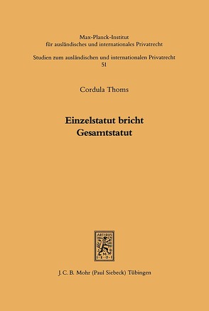 Einzelstatut bricht Gesamtstatut von Thoms,  Cordula