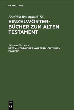 Einzelwörterbücher zum Alten Testament / Hebräiches Wörterbuch zu den Psalmen von Herrmann,  Johannes