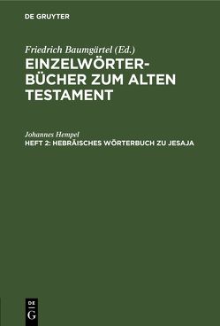 Einzelwörterbücher zum Alten Testament / Hebräisches Wörterbuch zu Jesaja von Hempel,  Johannes