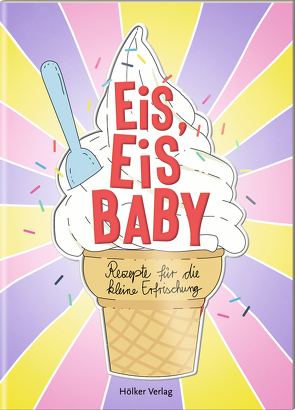 Eis, Eis Baby von Graef,  Amélie