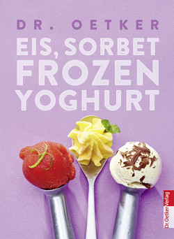 Eis, Sorbet, Frozen Yoghurt von Oetker,  Dr.