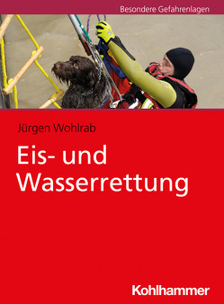 Eis- und Wasserrettung von Wohlrab,  Jürgen