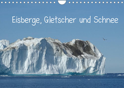 Eisberge, Gletscher und Schnee (Wandkalender 2022 DIN A4 quer) von und R. Lindner,  M.