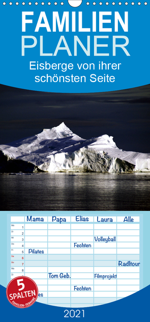 Eisberge von ihrer schönsten Seite 2021 – Familienplaner hoch (Wandkalender 2021 , 21 cm x 45 cm, hoch) von Döbler,  Christian