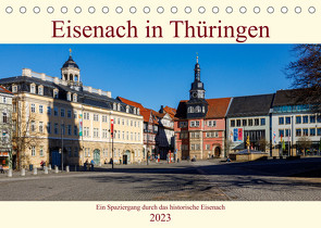 Eisenach in Thüringen (Tischkalender 2023 DIN A5 quer) von Brack,  Roland