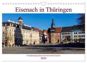 Eisenach in Thüringen (Wandkalender 2024 DIN A4 quer), CALVENDO Monatskalender von Brack,  Roland