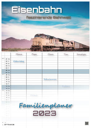 Eisenbahn – faszinierende Bahnwelt – 2023 – Kalender DIN A3 – (Familienplaner)