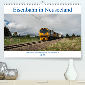 Eisenbahn in Neuseeland (Premium, hochwertiger DIN A2 Wandkalender 2023, Kunstdruck in Hochglanz) von bahnblitze.de