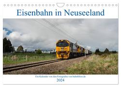 Eisenbahn in Neuseeland (Wandkalender 2024 DIN A4 quer), CALVENDO Monatskalender von bahnblitze.de,  bahnblitze.de