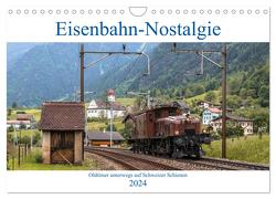Eisenbahn-Nostalgie – Oldtimer auf Schweizer Schienen (Wandkalender 2024 DIN A4 quer), CALVENDO Monatskalender von Schulthess,  Stefan