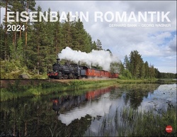 Eisenbahn Romantik Posterkalender 2024 von Georg Wagner