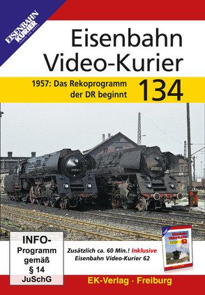 Eisenbahn Video-Kurier 134