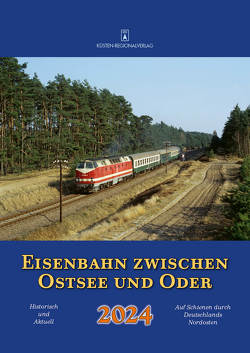 Eisenbahn zwischen Ostsee und Oder 2024 von Bergmann,  Malte