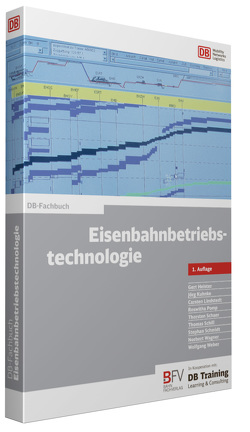 Eisenbahnbetriebstechnologie von Heister,  Gert, Kuhnke,  Jörg, Lindstedt,  Carsten, Pomp,  Roswitha, Schaer,  Thorsten, Schill,  Thomas, Schmidt,  Stephan, Wagner,  Norbert, Weber,  Wolfgang